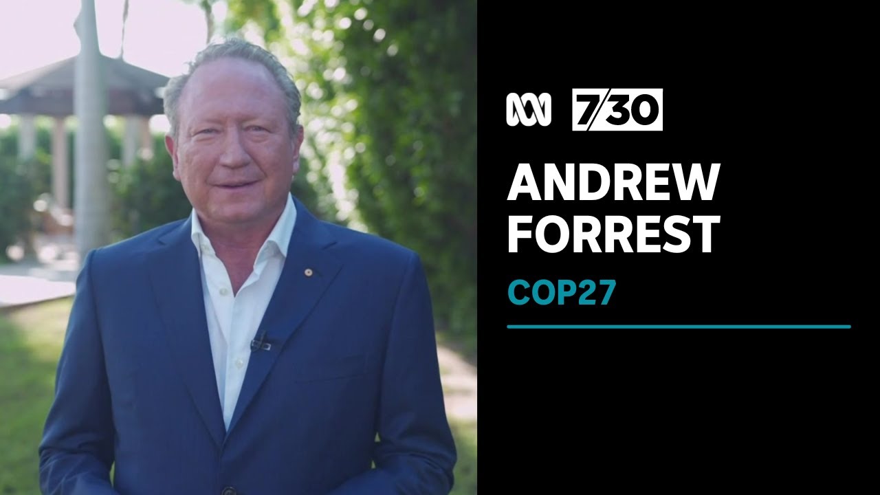 Andrew Forrest says Big Companies are ‘Forcing’ Customers to ‘Destroy the Planet’ 