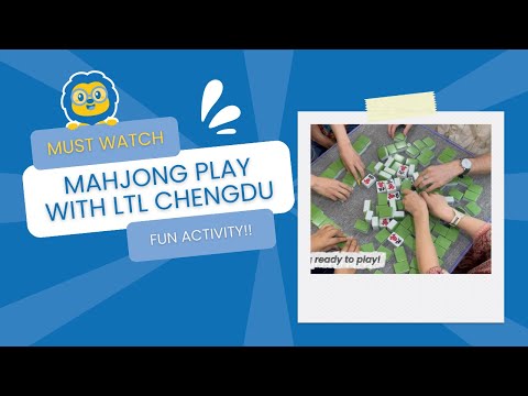 Playing Mahjong in China 🀄 // Experience Chinese Culture with LTL Chengdu