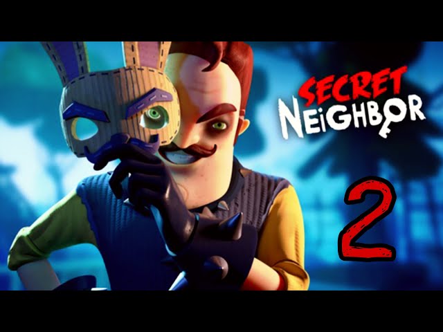 Secret Neighbor - Gameplay Walkthrough - Part 2 (iOS, Android)