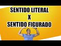 Diferença entre Sentido Literal e Figurado