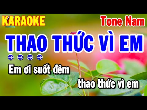 Karaoke Thao Thức Vì Em Tone Nam Nhạc Sống Beat Chuẩn 2025 | Thanh Hải