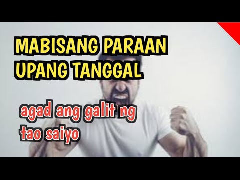 PAMPAWALA NG GALIT NG ISANG TAO SA IYO