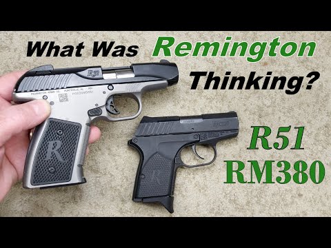 2 Remington Pistols = Huge Failure! - R51 & RM380 - What Was Remington Thinking?