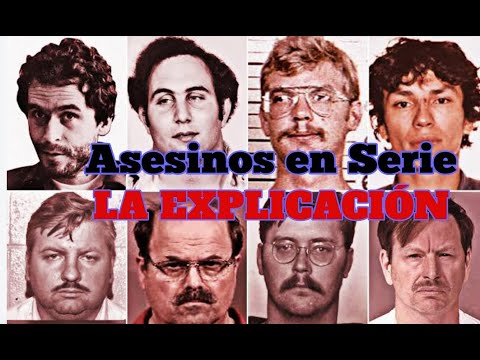 ASESINOS EN SERIE: LA EXPLICACIÓN DEFINITIVA