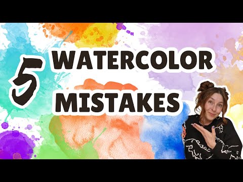 5 Common Watercolor Mistakes