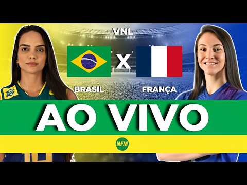 🇧🇷 BRASIL X FRANÇA 🇫🇷 | VNL VÔLEI FEMININO 🏐 | AO VIVO COM IMAGENS DO ESTÚDIO