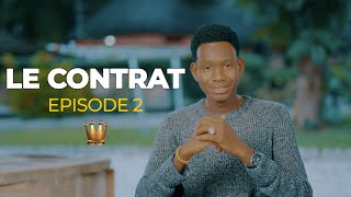 LE CONTRAT   TELE REALITE    EPISODE 2