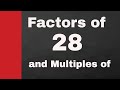 Understanding Factors, Prime Factorization, and Multiples of 28