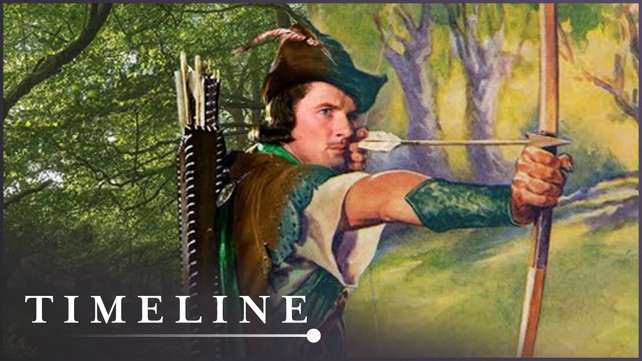 Robin Hood: The Truth Behind The Legend Fact Or Fiction Timeline
