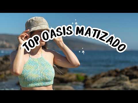 ¡SUPER 😍 TOP Oasis Matizado Tejido a Ganchillo! | Tutorial Hebras Crochet