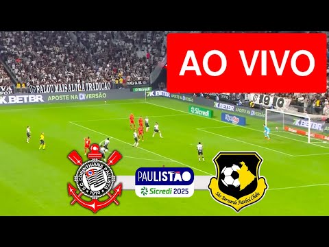 CORINTHIANS X SÃO BERNARDO AO VIVO COM IMAGEM - CAMPEONATO PAULISTA 2025 - JOGO DE HOJE!