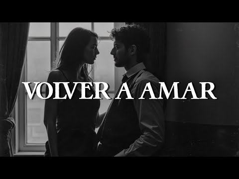 Cristian Castro - Volver a Amar (Letra)