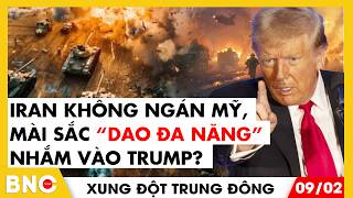 Iran vùng vẫy giữa “bão” trừng phạt, Anh-Đức phòng thủ trước nguy cơ chiến tranh|Xung đột Trung Đông