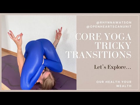 Core Yoga Tricky Transitions