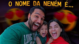 REVELAMOS O NOME DA NOSSA FILHA! 😍