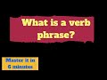 Exploring Verb Phrases in English