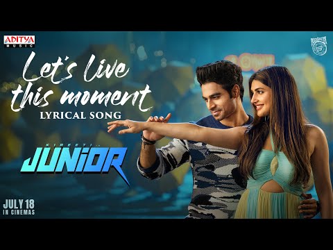 Let's Live This Moment Lyrical (Kannada) | Junior | Kireeti, Sreeleela | Radha Krishna | DSP