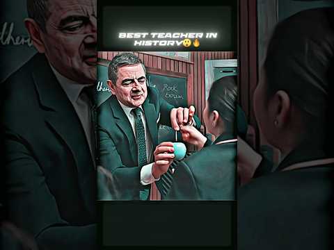 "Mr.Bean Best Teacher In History"-Mr.Bean [4k]👑🔥 | Stereo Love | Johnny English #mrbean #stereolove