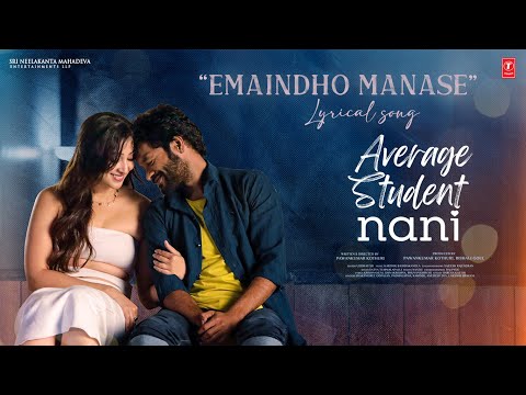 Emaindho manase|Average Student Nani|PawanKumar Kothuri,Sahiba|ShaktiSree Gopalan|Karthik Kodakandla