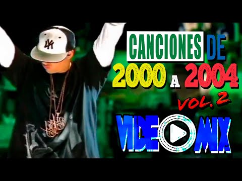 Canciones de 2000 a 2004 Videomix vol. 2 #daddyyankee #lafactoria #donomar #gasolina