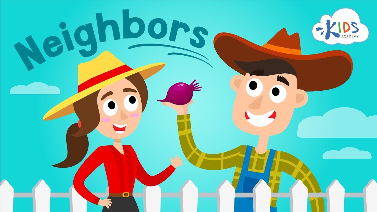Learning Video What Is a Neighbor? Kids Academy