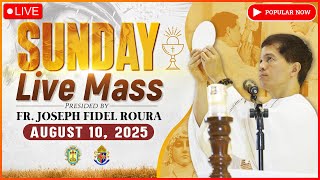 SUNDAY FILIPINO LIVE MASS TODAY ONLINE II AUGUST 10, 2025 II FR. FIDEL ROURA
