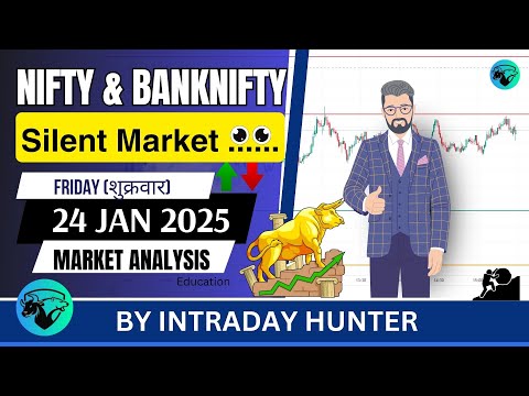 Nifty & Banknifty | SENSEX Analysis | Prediction For 24 JAN 2025