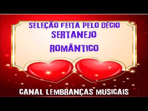 sertanejo romântico [seleção feita pelo Décio]
