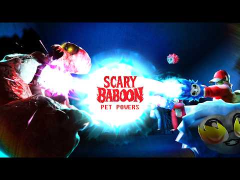 Scary Baboon NEW PET POWERS UPDATE
