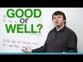 Understanding Good vs. Well