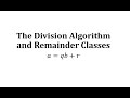 Remainder Classes and Division Algorithm
