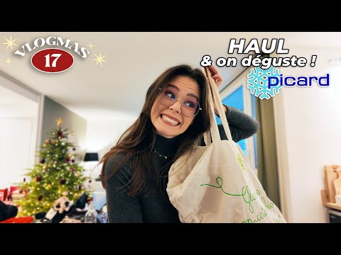 VLOGMAS #17 • Haul Picard, on déguste… et c’est vraiment pas fou 😅