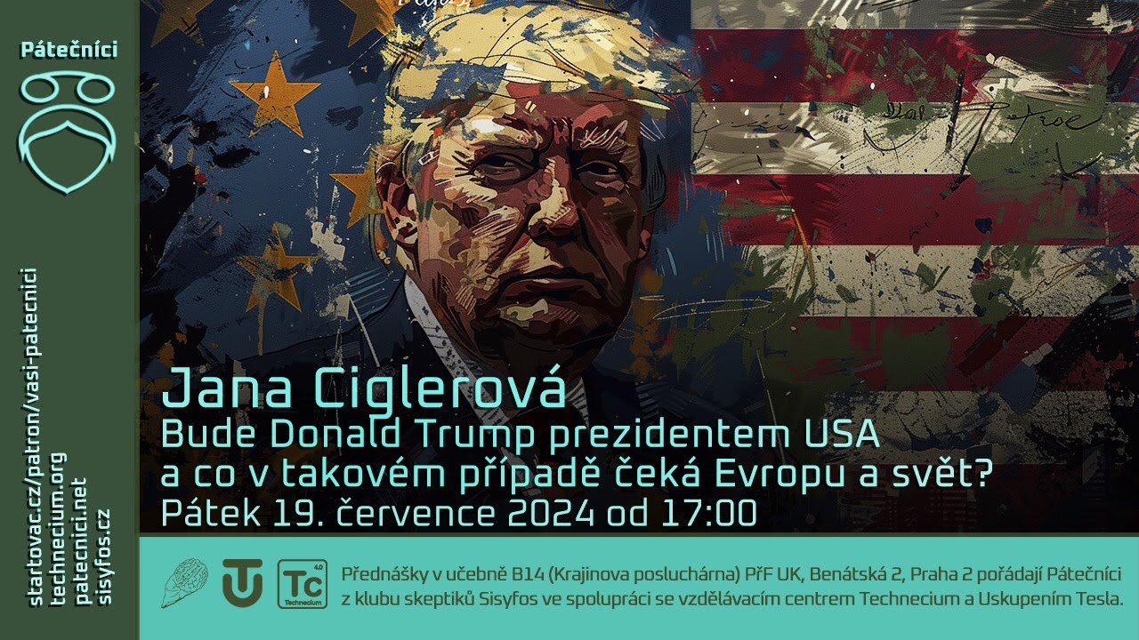 19. července 2024: Jana Ciglerová - Bude Donald Trump prezidentem USA a co v takovém případě čeká Evropu a svět?