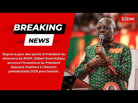 Présidentielle 2025/ RHDP: Koné Kafana annonce l'investiture du Président Ouattara pour bientôt.