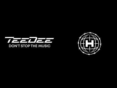 TeeDee - Don't Stop The Music