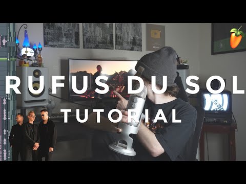 HOW TO RUFUS DU SOL (FL Studio Tutorial)