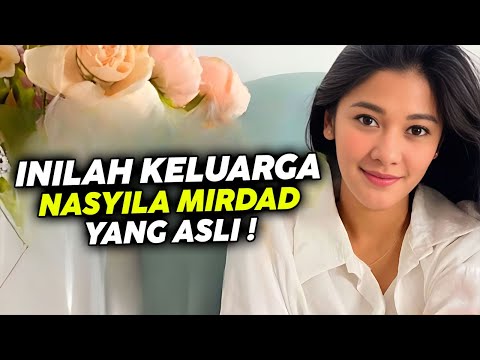 Ini Dia Keluarga Naysila Mirdad yang Asli !!