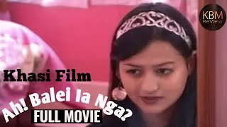 Ah Balei Ia Nga || FULL MOVIE