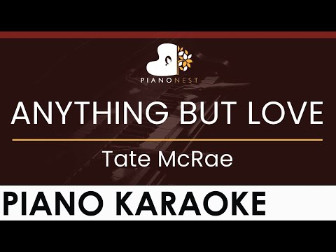 Tate McRae – ANYTHING BUT LOVE – HIGHER Key (Piano Karaoke Instrumental)