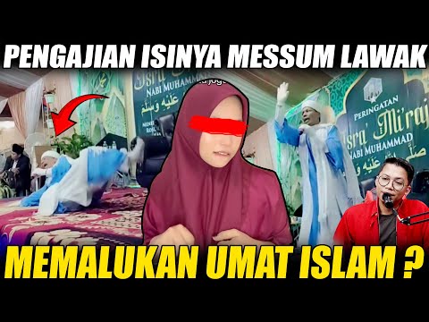 Makin Parah Pengajian Messum Lawak Bikin Malu Umat Islam ?