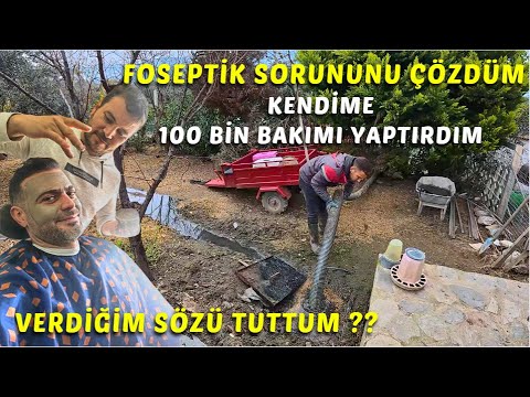 FOSEPTİK SORUNUNU ÇÖZDÜM KENDİME 100 BİN BAKIMI YAPTIRIYORUM | SİZE VERDİĞİM SÖZÜ TUTTUM ??