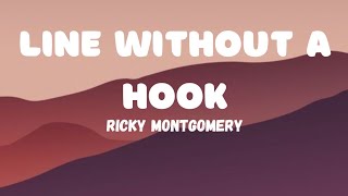 Ricky Montgomery - Line Without a Hook (Lyrics)