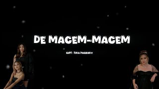LIRIK DE MACEM-MACEM DEWI BALI FT. DEK ULIK ( Official Lyric Video )