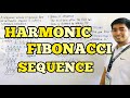 Fibonacci and Harmonic Sequences