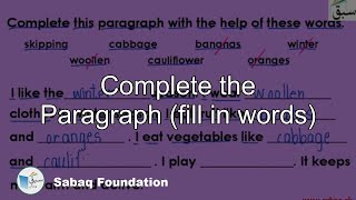 Complete the Paragraph (fill in words)