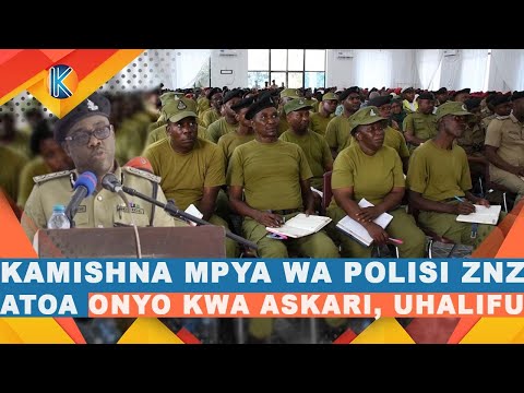 KAMISHNA MPYA WA POLISI Z'BAR ATOA ONYO KALI KWA ASKARI – UHALIFU HAUNA NAFASI!