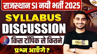 राजस्थान SI नयी भर्ती 2025 || SYLLABUS DISCUSSION || किस टॉपिक से कितने प्रश्न आयेंगे | BY VIVEK SIR