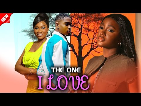 THE ONE I LOVE - LUCHY DONALDS/CLINTON JOSHUA/CHINENYE NNEBE 2025 TRENDING LOVE STORY NIG MOVIES