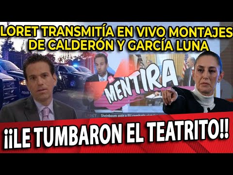 LE TUMBAN EL TEATRITO!! CARLOS LORET LIDERA MENTIRAS para LIGAR a SHEINBAUM CON EL N*CØ