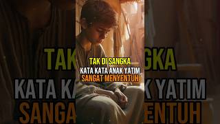 Tak Disangka, Inilah Kata kata yang menampar Hati